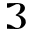 3
