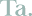 t