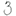 3