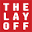 thelayoff.com