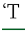 t