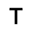 t