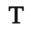 t